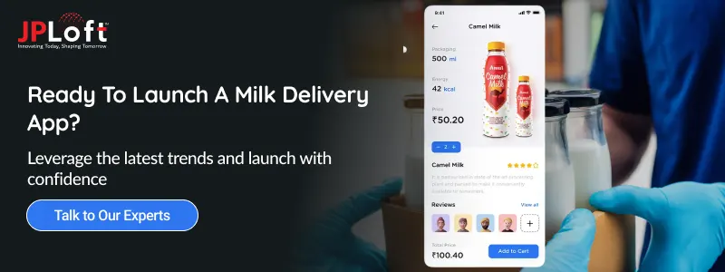 Ready To Launch A Milk Delivery App CTA1